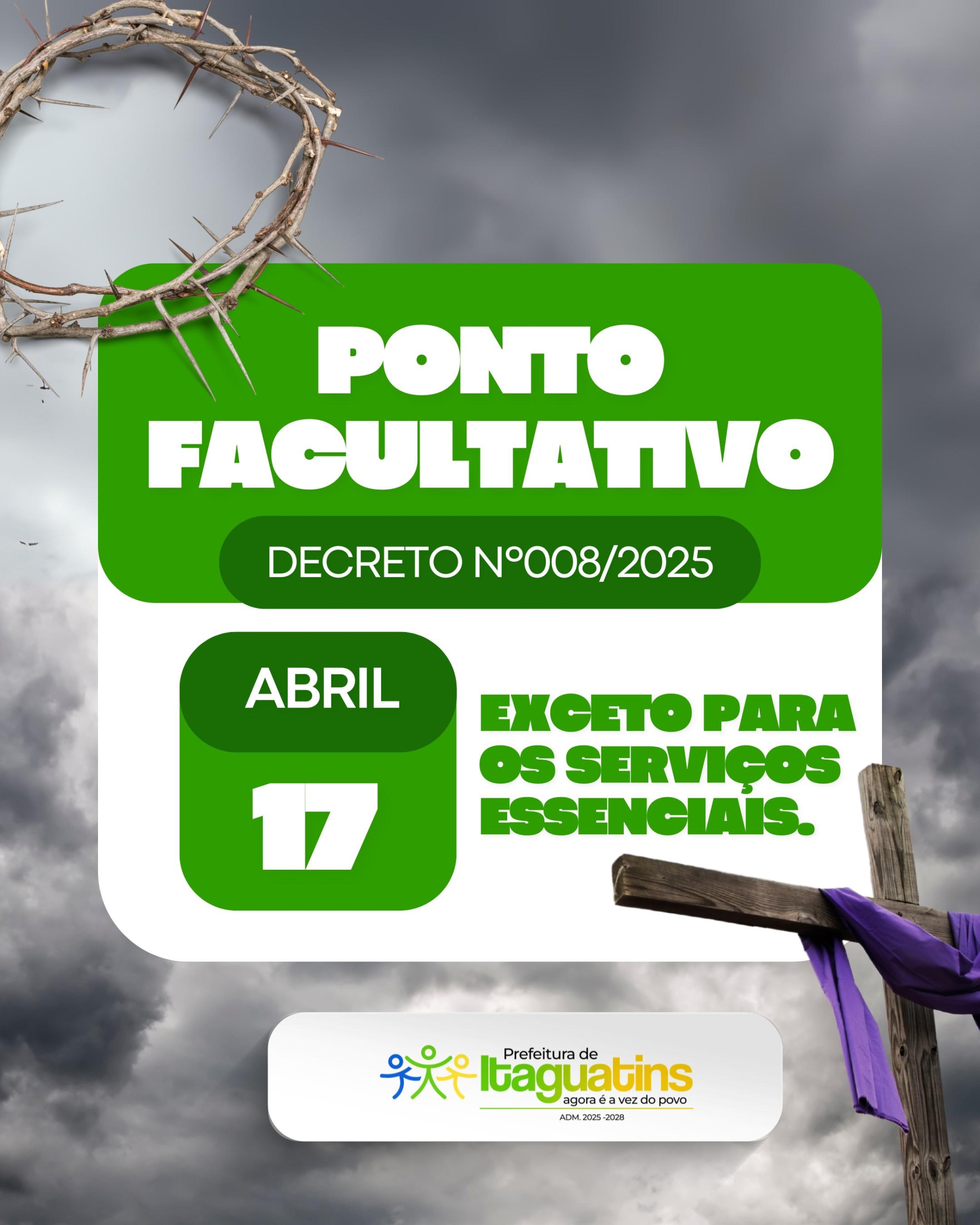 Prefeitura de Itaguatins decreta ponto facultativo na quinta-feira, dia 17 de abril